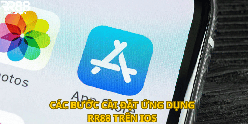 Các bước cài đặt ứng dụng RR88 trên iOS: